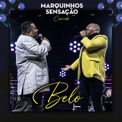 Cover of Marquinhos Sensação Convida Belo (Ao Vivo)