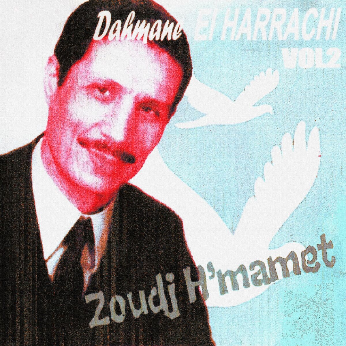 Album cover of Zoudj h'mamet, Vol. 2