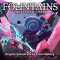 Fountains: Shattered Shape (Original Game Soundtrack)