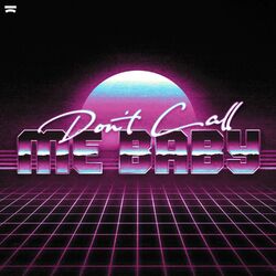 Cover of Don't Call me Baby (Plastik Funk 2024 Discohouse Mix)