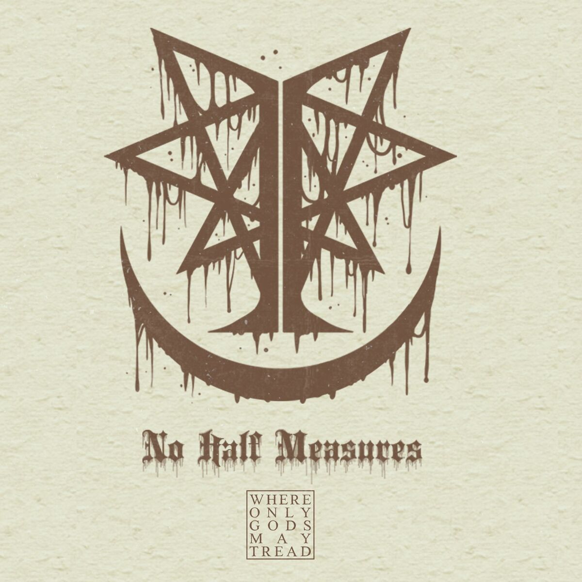 Album cover of No Half Measures