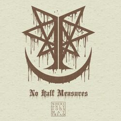 Cover of No Half Measures