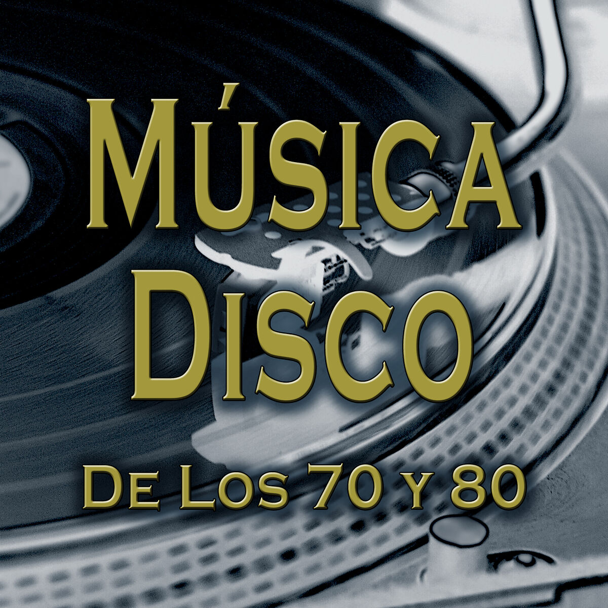 Album cover of Música Disco de los 70 y 80. Las Mejores Canciones para Bailar Clásicos de la Discoteca en los Años 70's 80's