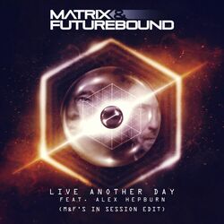 Cover of Live Another Day (M&F's in Session Edit)