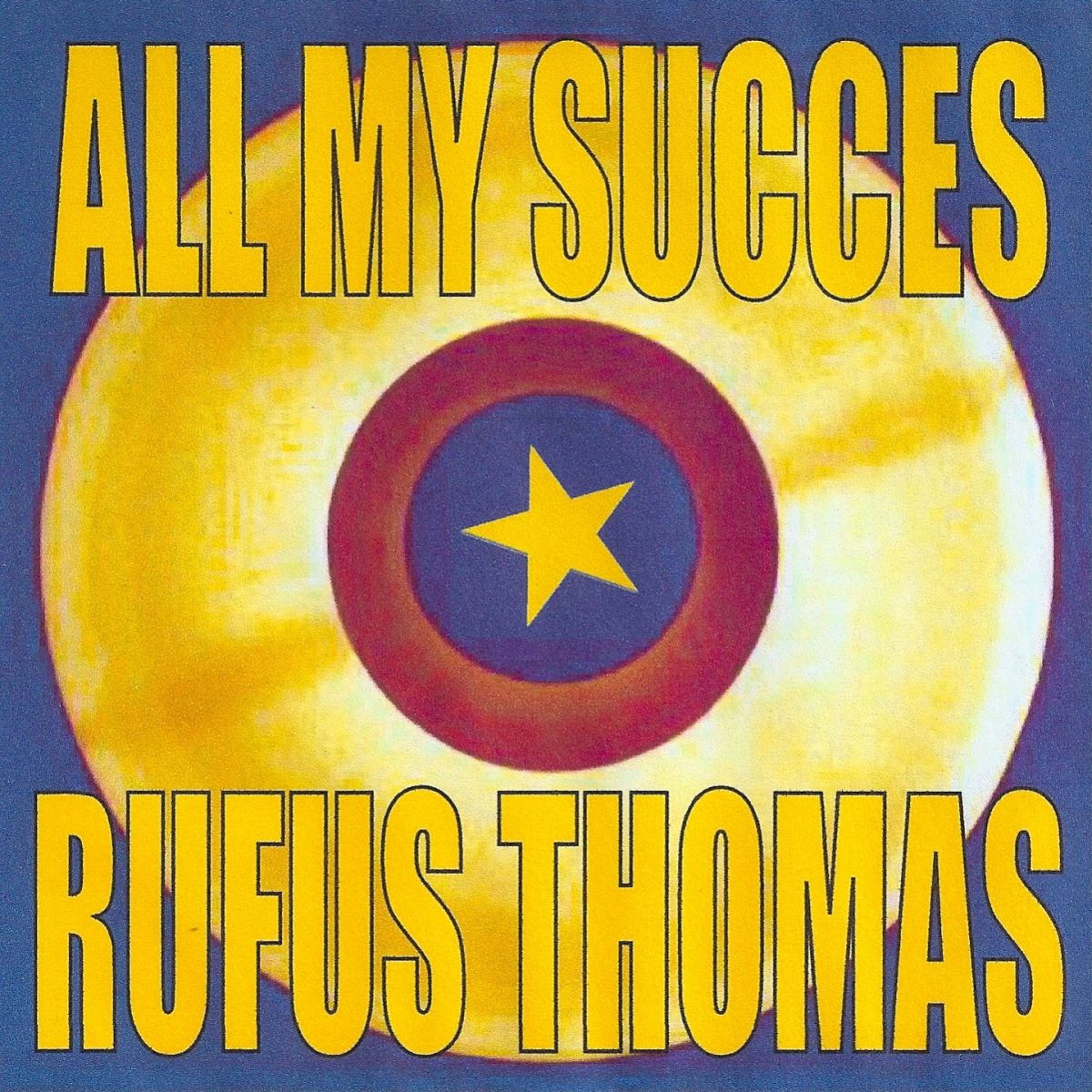 Album cover of All My Succes - Rufus Thomas