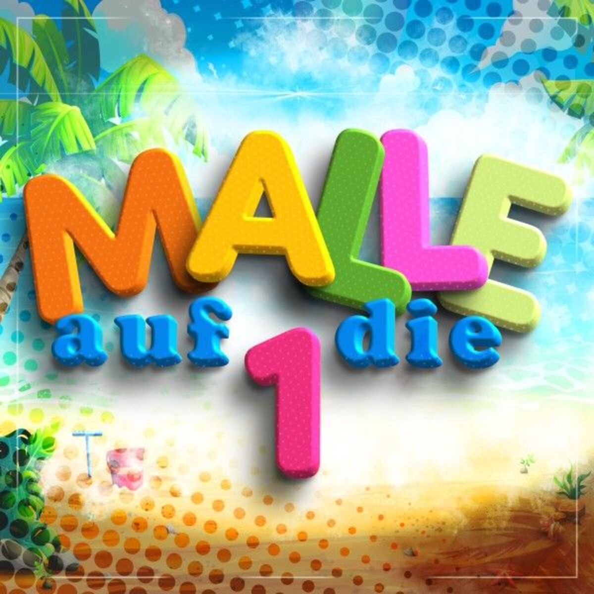 Album cover of Malle auf die 1