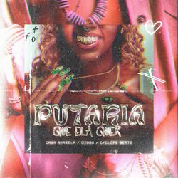 Cover of Putaria Que Ela Quer