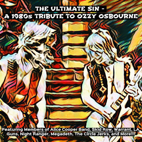 Various Artists - The Ultimate Sin: A 1980s Tribute To Ozzy