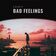 Bad Feelings