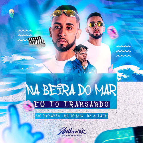 Na Beira do Mar - Eu To Transando
