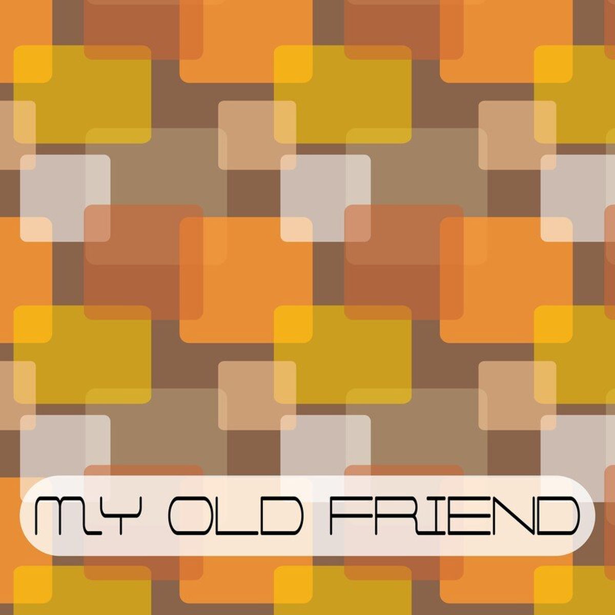 Album cover of My Old Friend