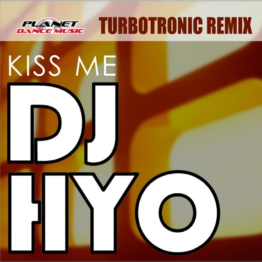 Picture of Kiss Me (Turbotronic Remix)