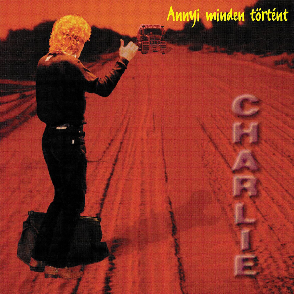 Charlie – Annyi Minden Tortent borító