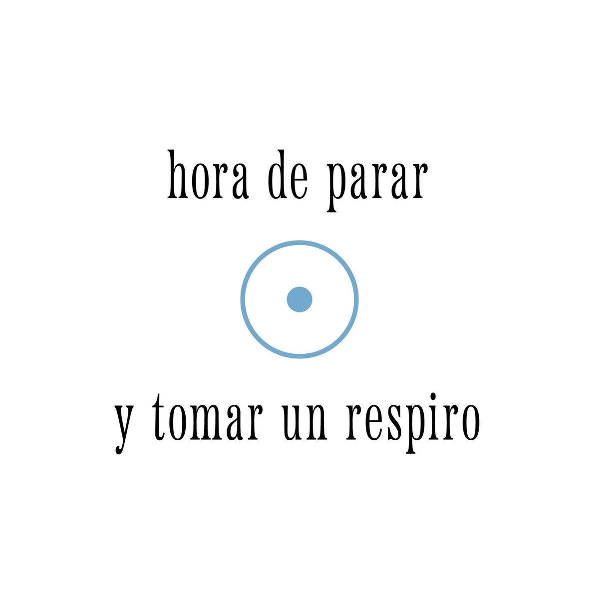 Album cover of Hora De Parar Y Tomar Un Respiro