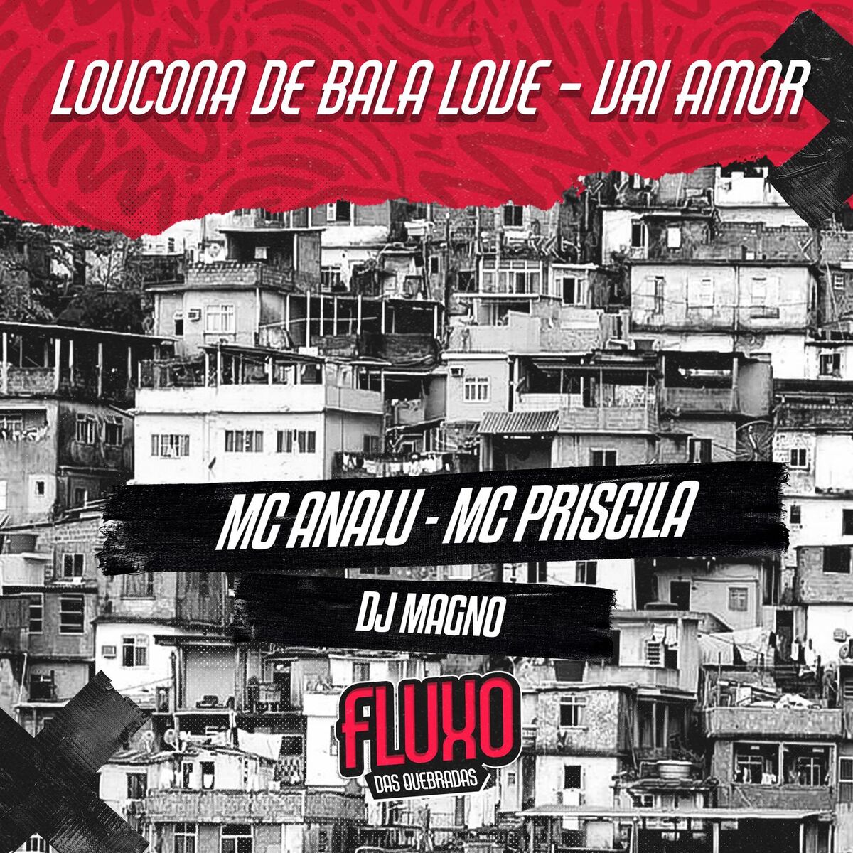 Album cover of LOUCONA DE BALA LOVE - VAI AMOR