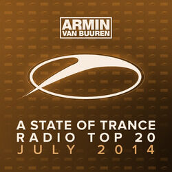 Cover of A State Of Trance Radio Top 20 - July 2014 (Including Classic Reloaded Bonus Track)