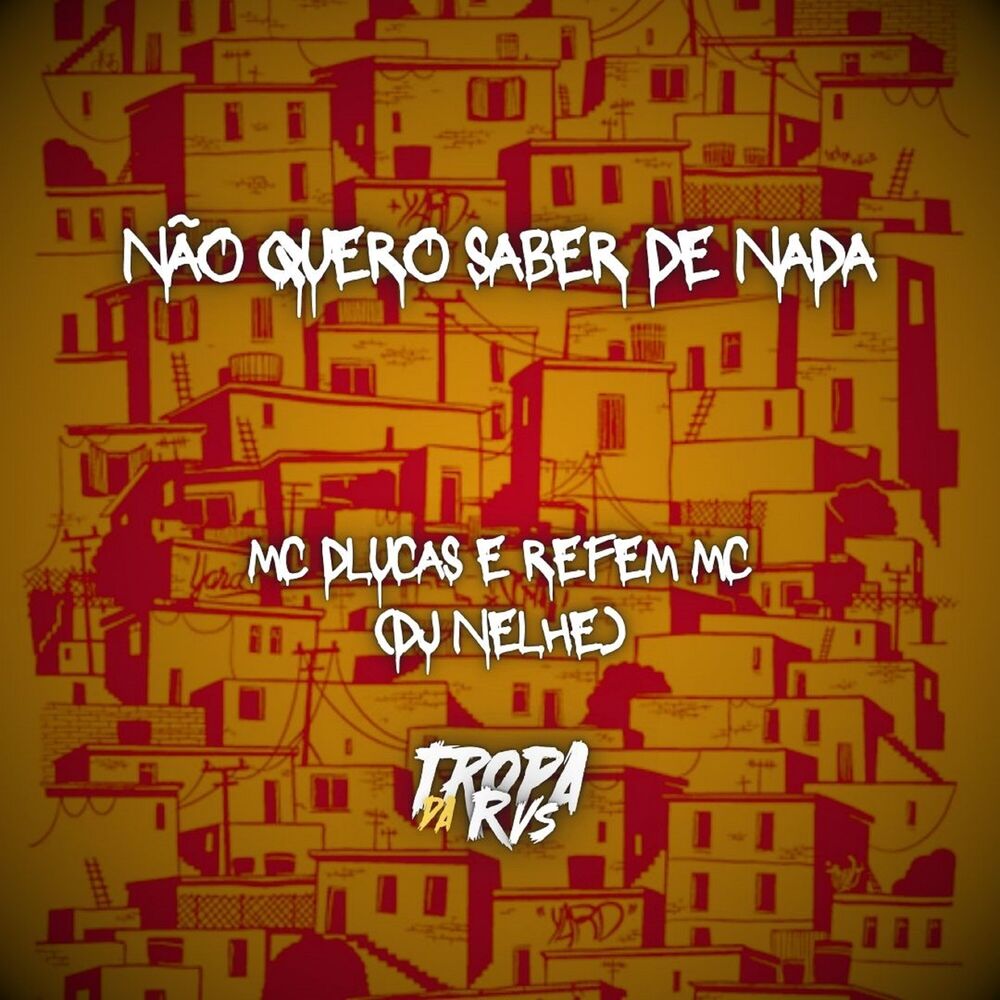 Picture of Não Quero Saber de Nada