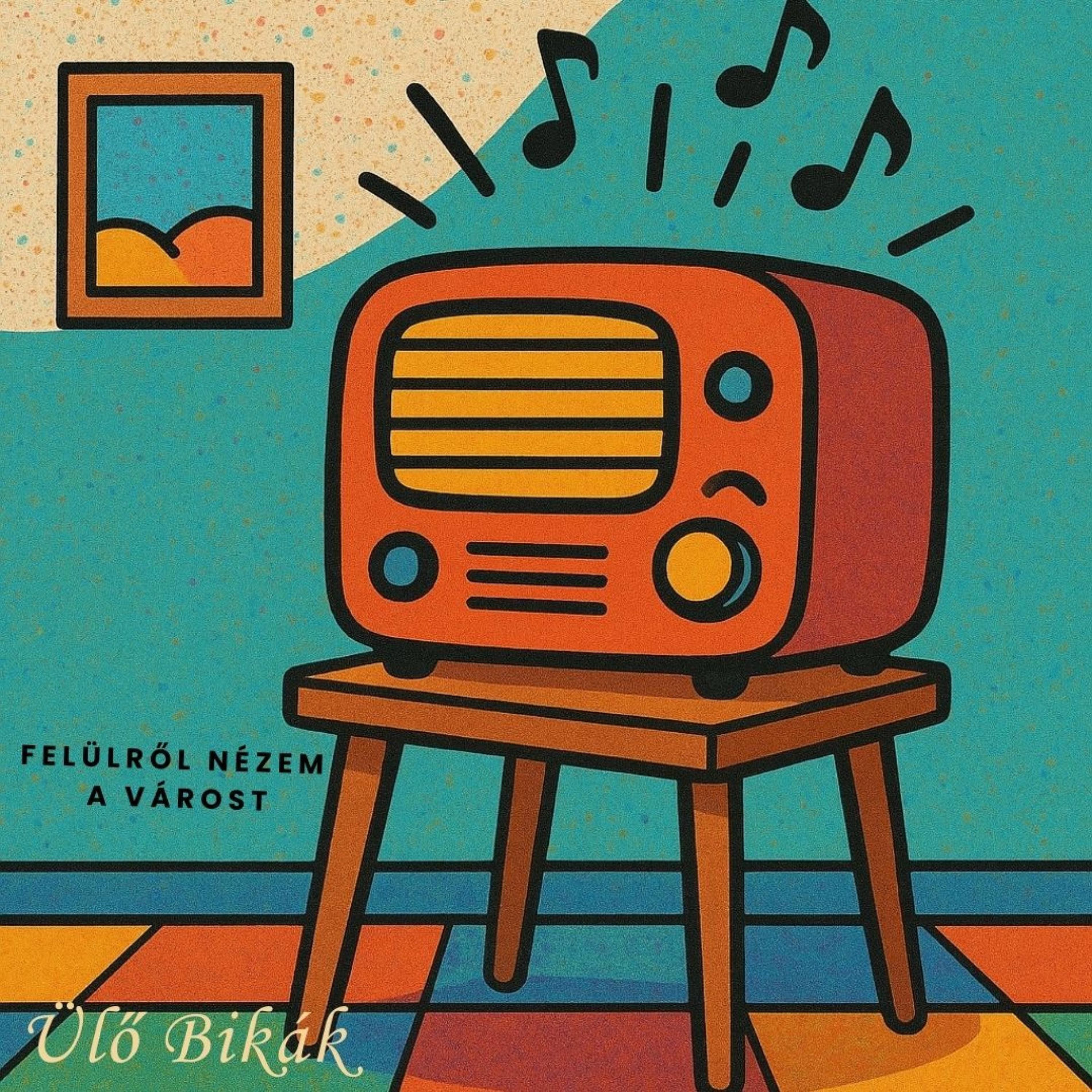 Album cover of Felülről nézem a várost