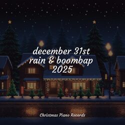 Cover of december 31st rain & boombap 2025