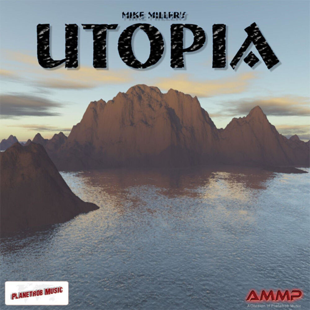 Picture of Mike Millers Utopia