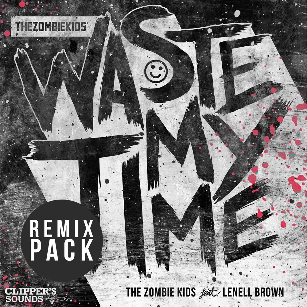 Picture of Waste My Time (Remix Pack)