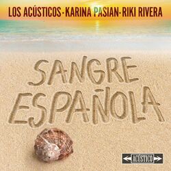 Cover of Sangre Española (Versión Acústica)