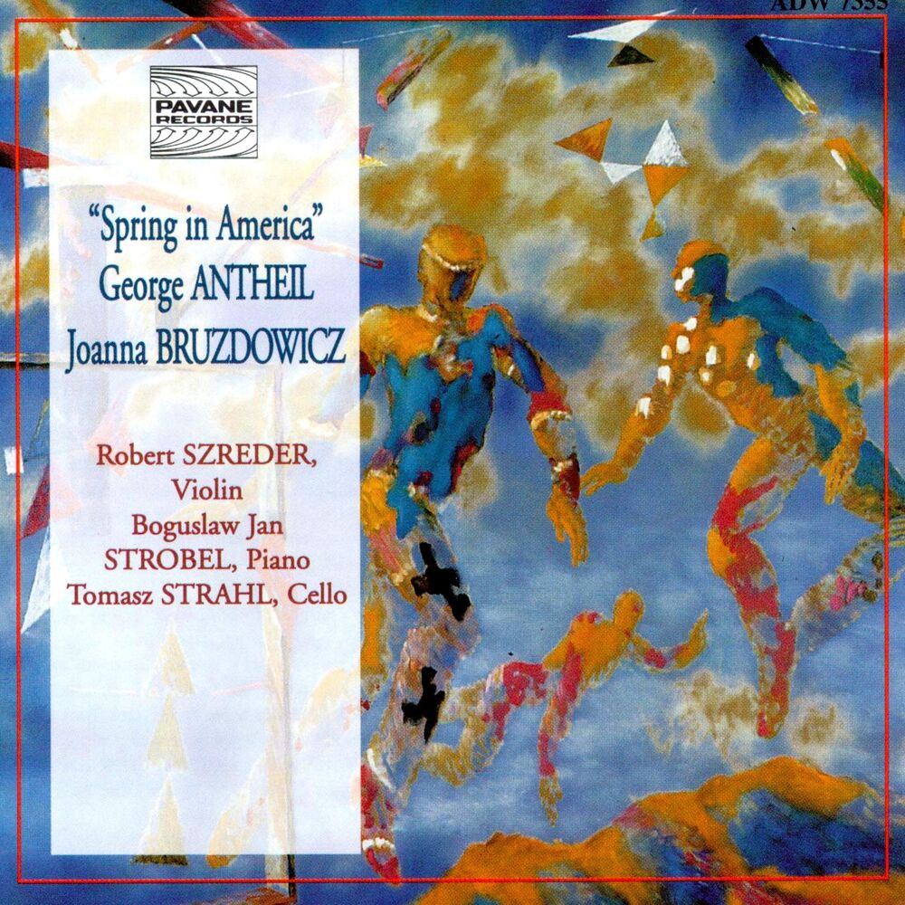 Picture of Antheil & Bruzdowicz: Spring in America