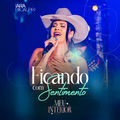 Ficando Com Sentimento (Ao Vivo)