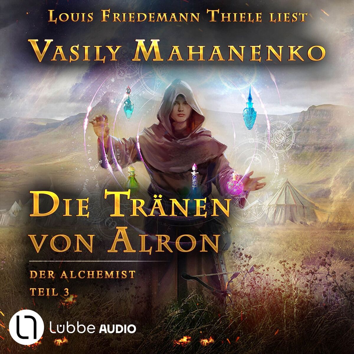 Album cover of Die Tränen von Alron - Der Alchemist, Teil 3 (ungekürzt)