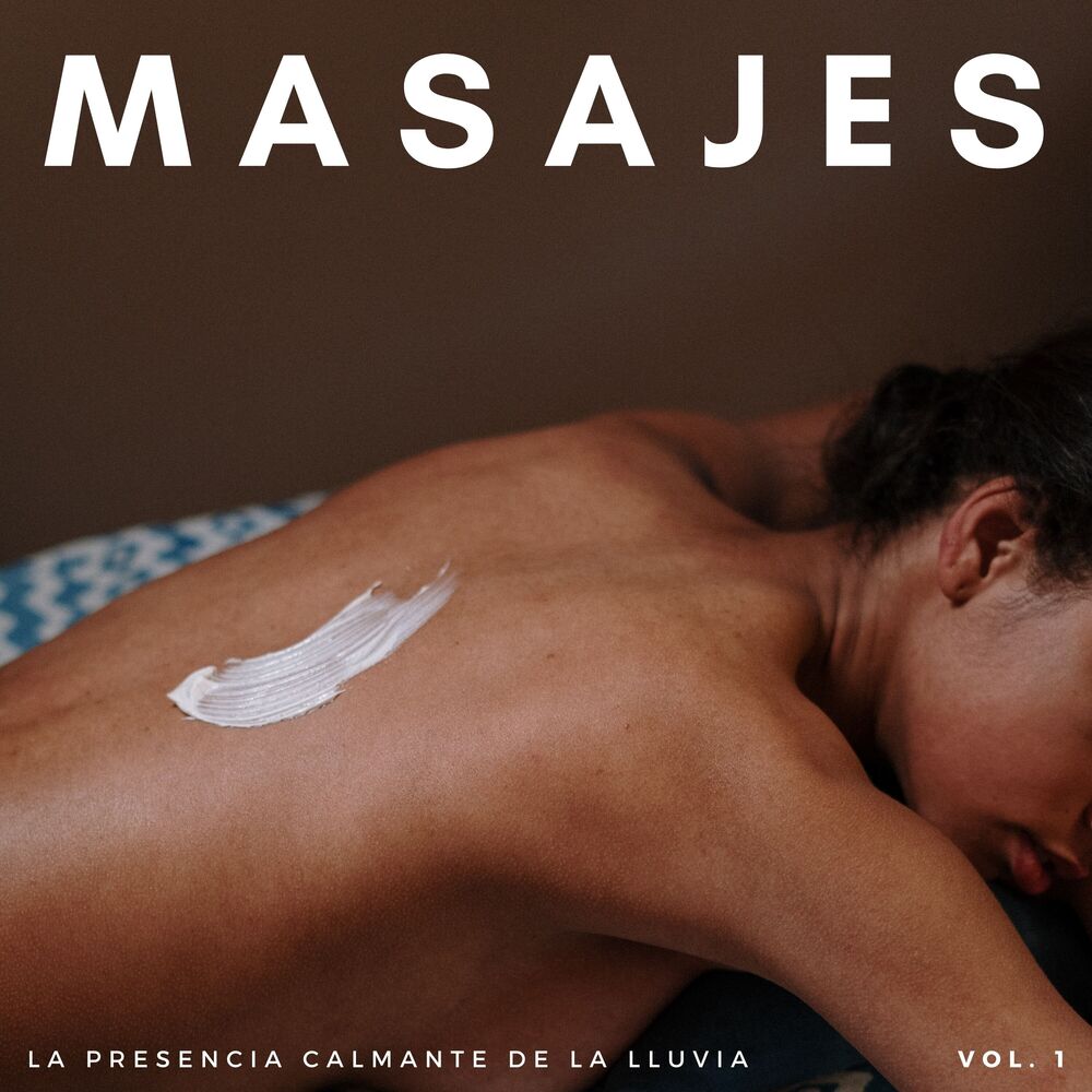 Picture of Masajes: La Presencia Calmante De La Lluvia Vol. 1