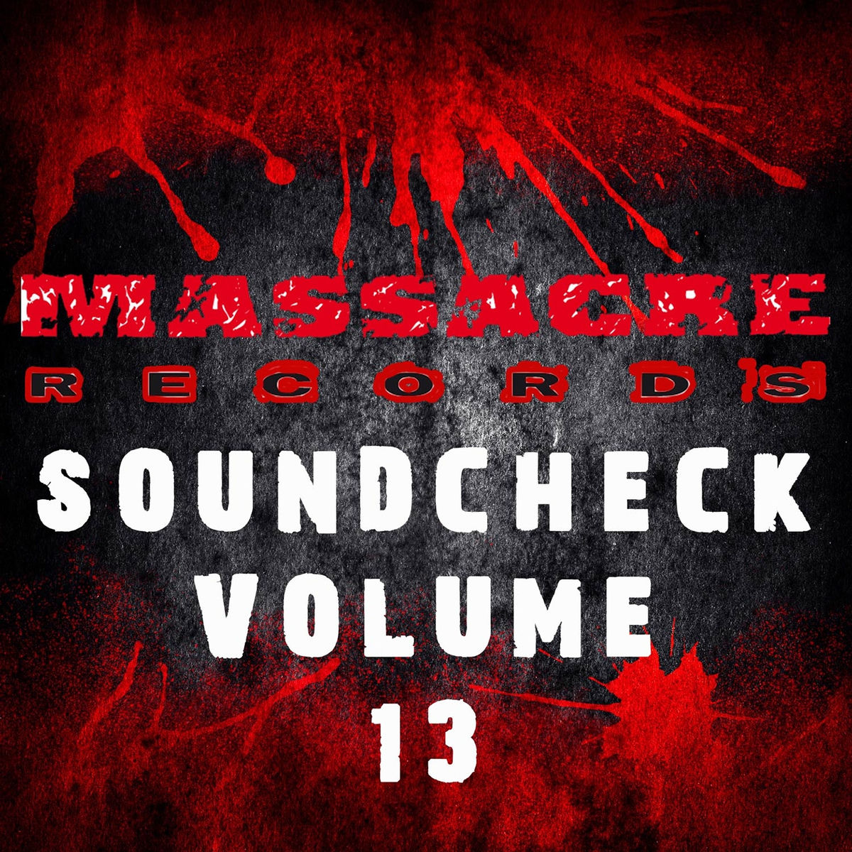 Album cover of Massacre Soundcheck, Vol. 13