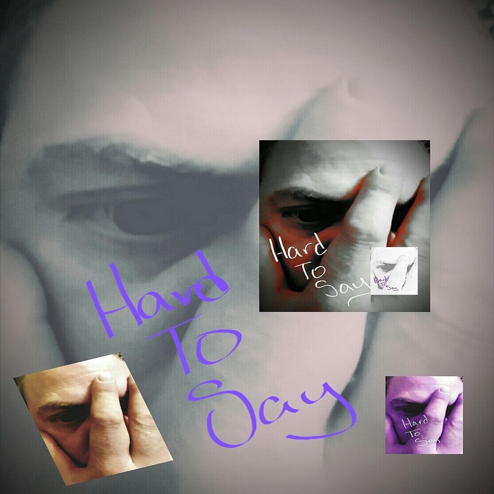 Picture of Hard to Say
