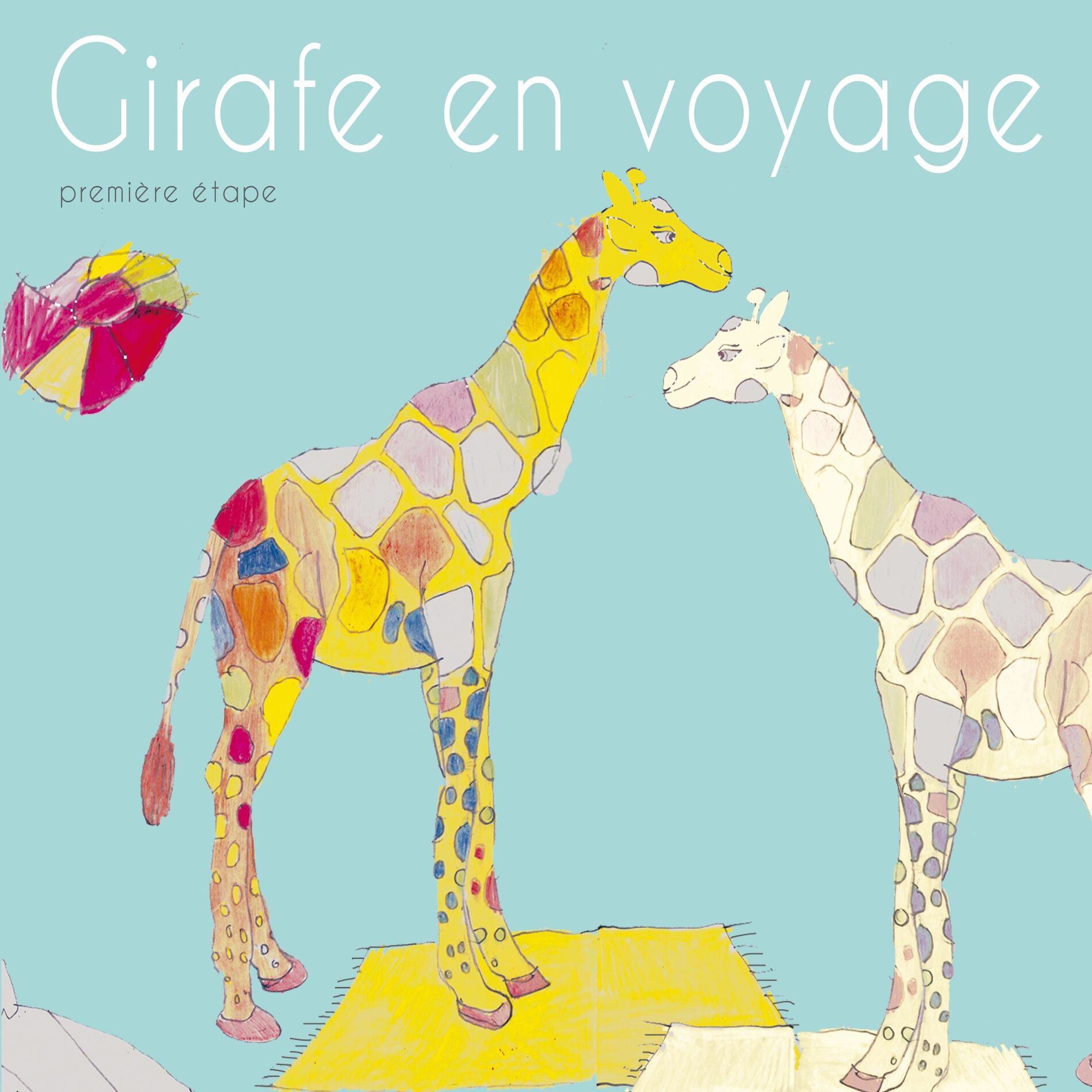 Album cover of Girafe en voyage