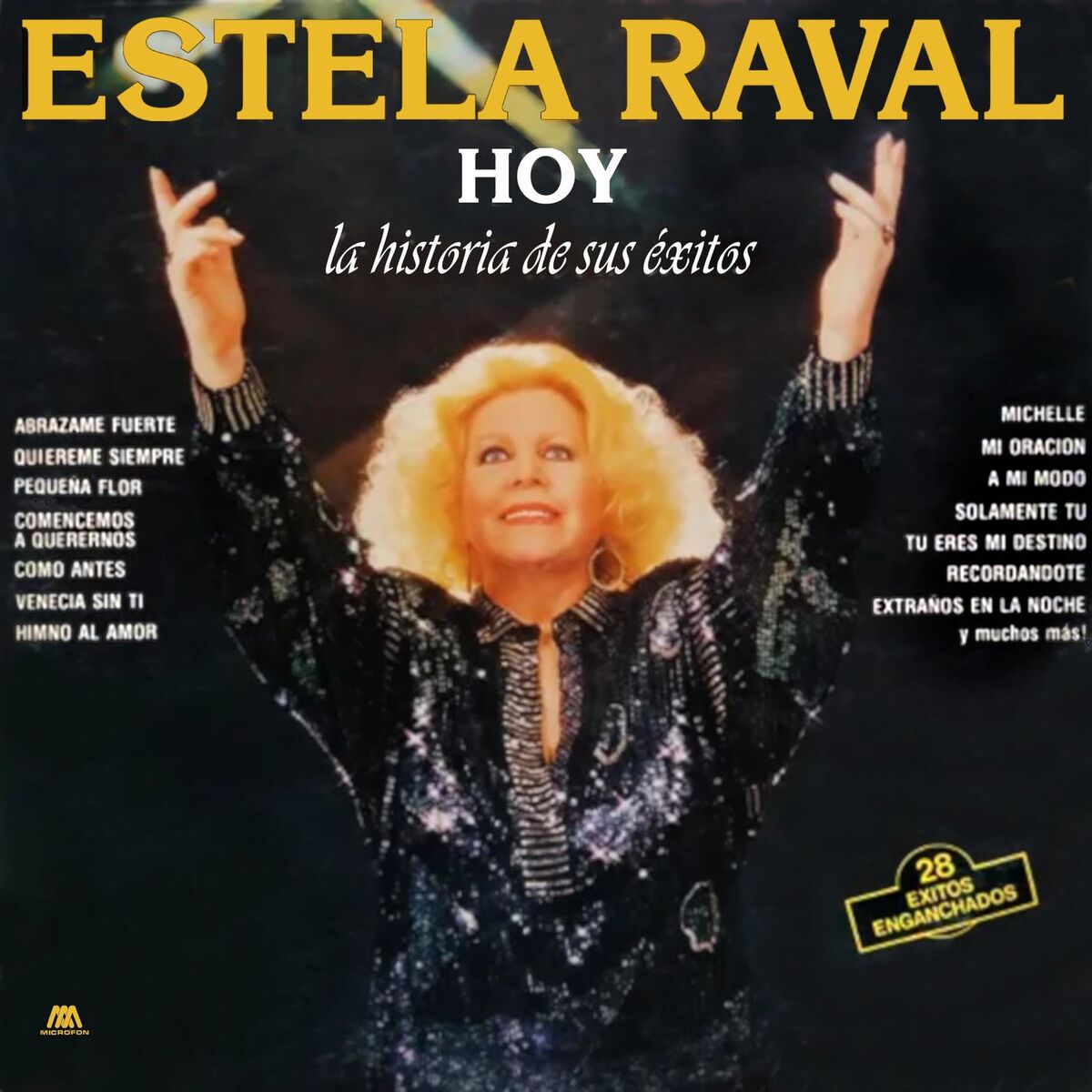 Album cover of Estela Raval Hoy, La Historia de Sus Éxitos