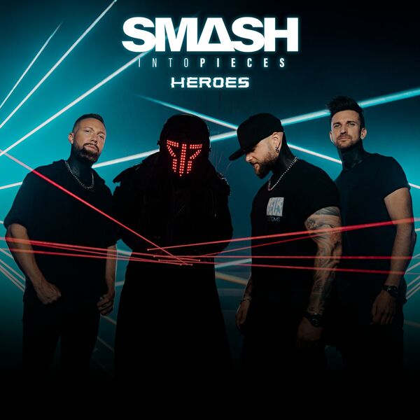 Smash Into Pieces - Heroes [single] (2025)