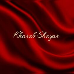 Cover of Kharab Shayar