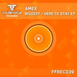 Cover of Biggest / Here To Stay EP