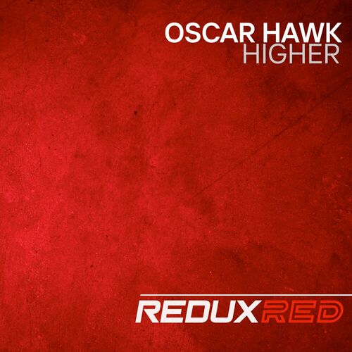  Oscar Hawk - Higher (2025) 