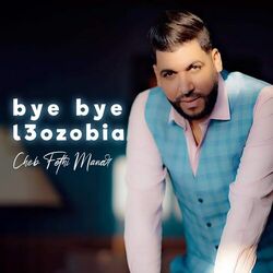 Cover of Bye Bye L3ozobia
