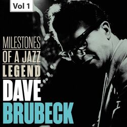 Cover of Dave Brubeck: Milestones of a Jazz Legend, Vol. 1