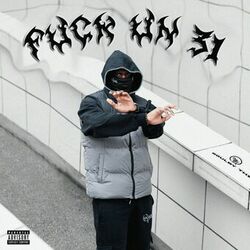 Cover of Fvck Un 31 (Freestyle)