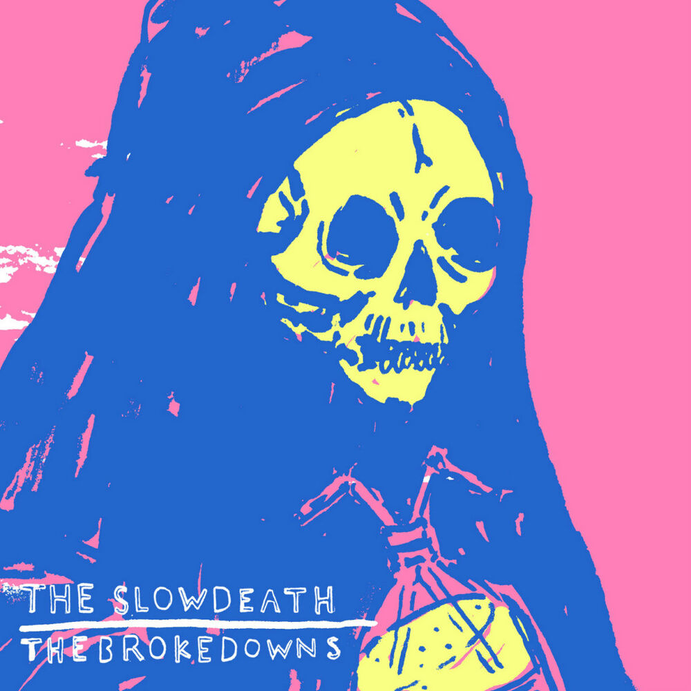 Picture of The Slow Death / The Brokedowns