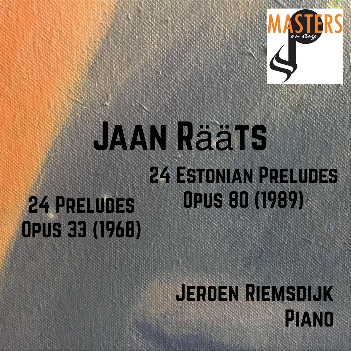 Album cover of Jaan Rääts: 24 Preludes Opus 33 & 24 Estonian Preludes Opus 80