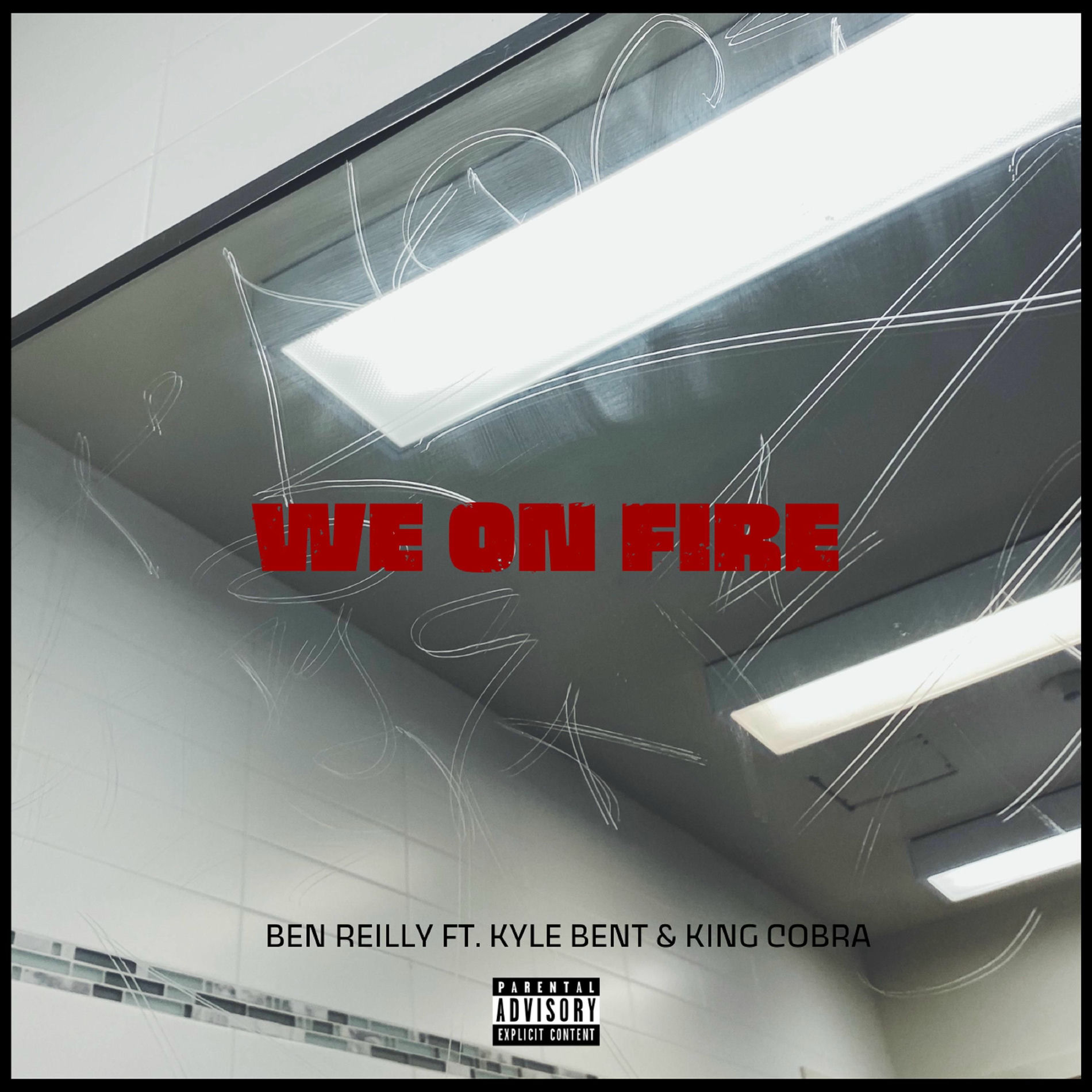 Album cover of We On Fire (feat. Kyle Bent & King Cobra)