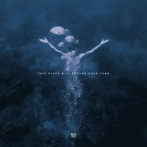 This Place Will Become Your Tomb — cover art