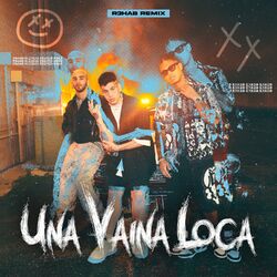 Cover of Una Vaina Loca (R3HAB Remix)