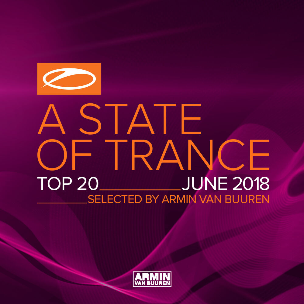 Picture of A State Of Trance Top 20 - June 2018 (Selected by Armin van Buuren)