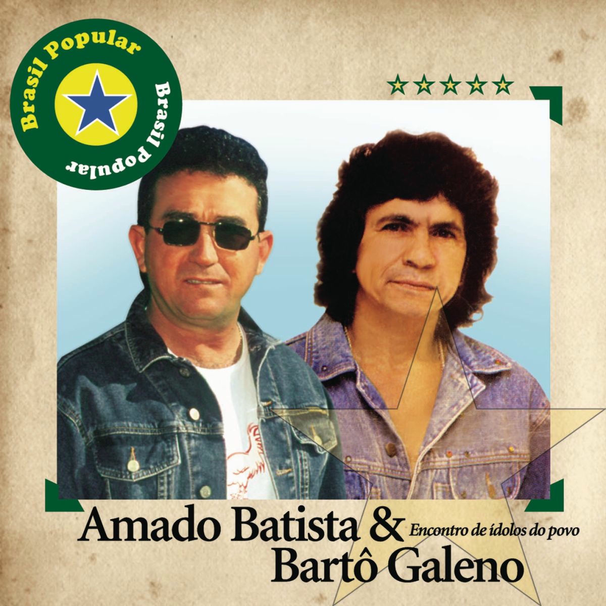 Album cover of Brasil Popular - Amado Batista E Bartô Galeno