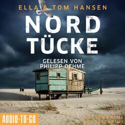 Nordtücke - Inselpolizei Amrum-Föhr, Band 11 (ungekürzt)