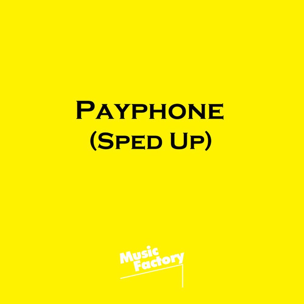 Picture of Payphone - Sped Up - Remix